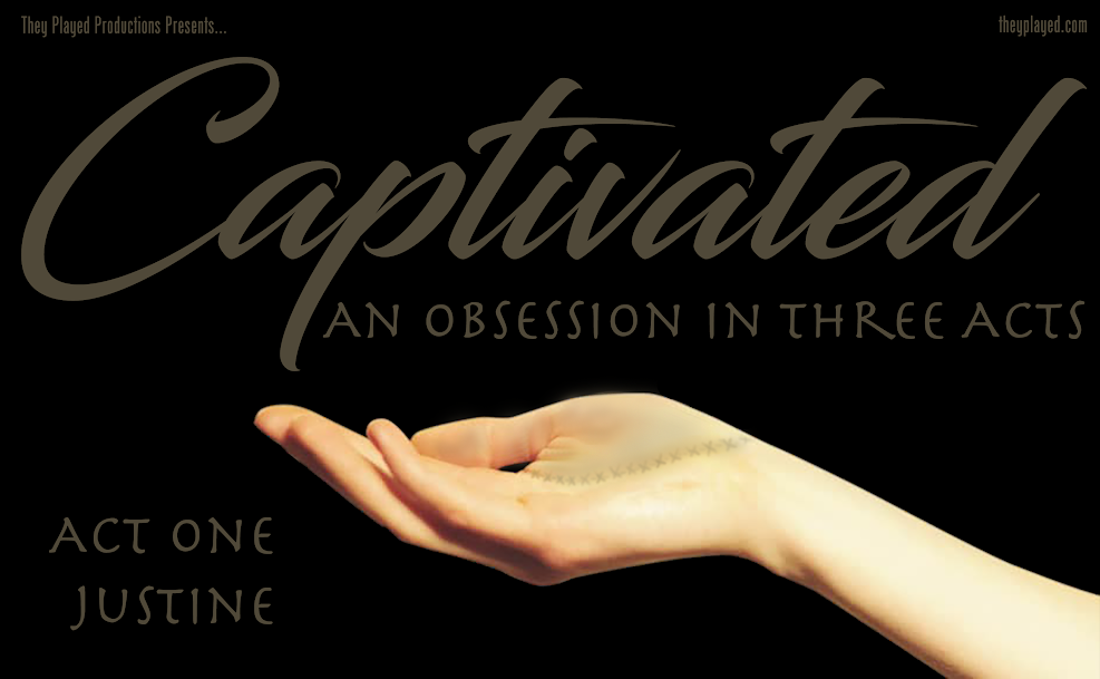 LA: Captivated: Act One: Justine (Remount)