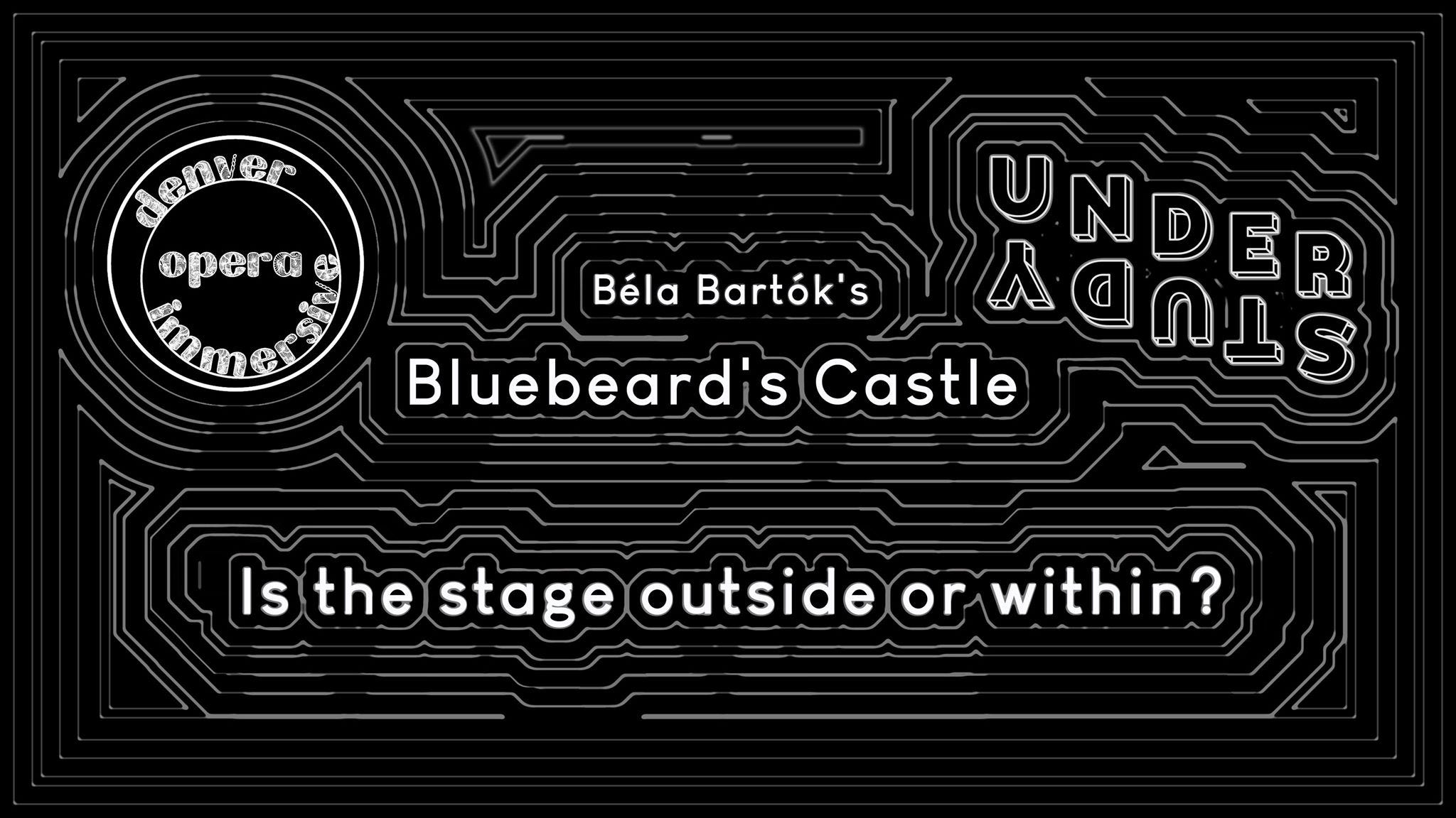 Denver: Bluebeard’s Castle