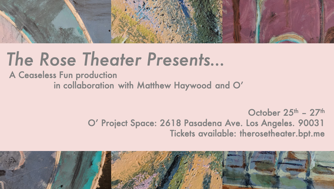 LA: The Rose Theater Presents…