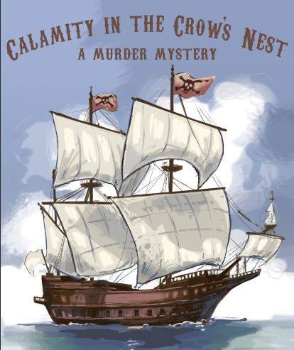 Calamity in the Crow’s Nest