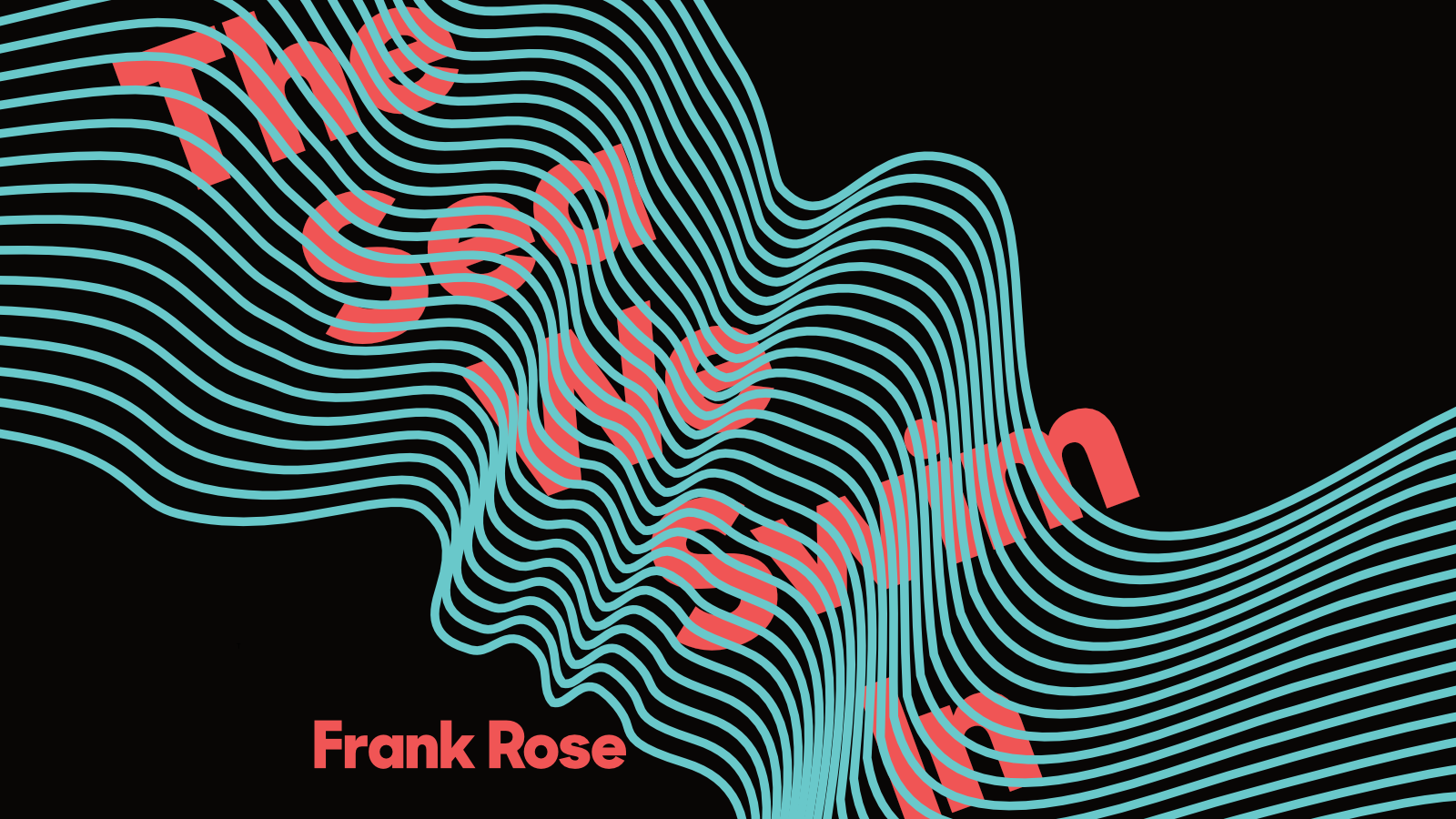 Frank Rose Talks Storytelling & Immersion (Podcast)