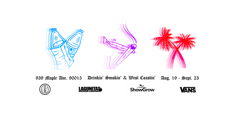 Drinkin’ Smokin’ & West Coastin’