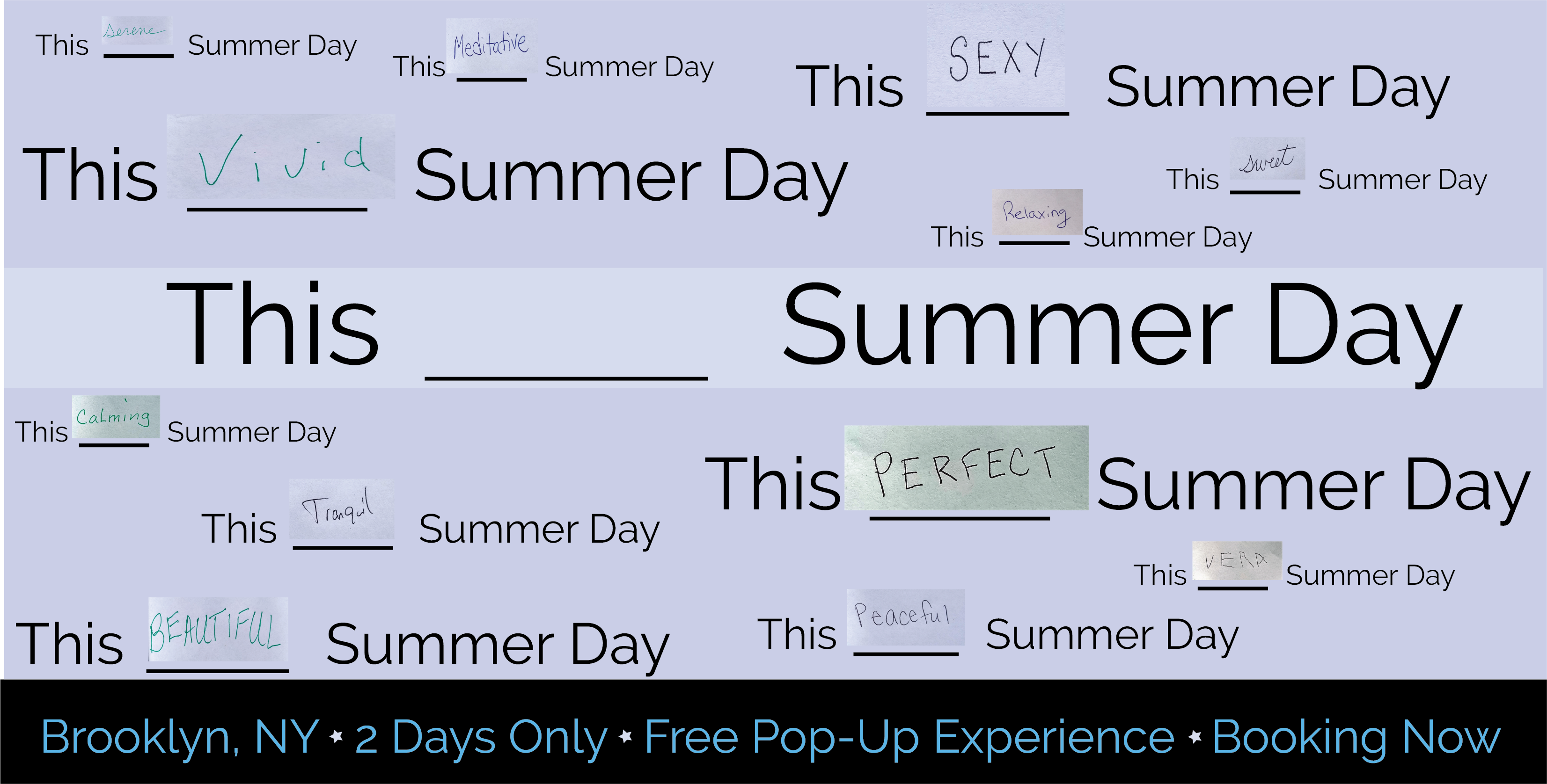 NYC: This _____ Summer Day