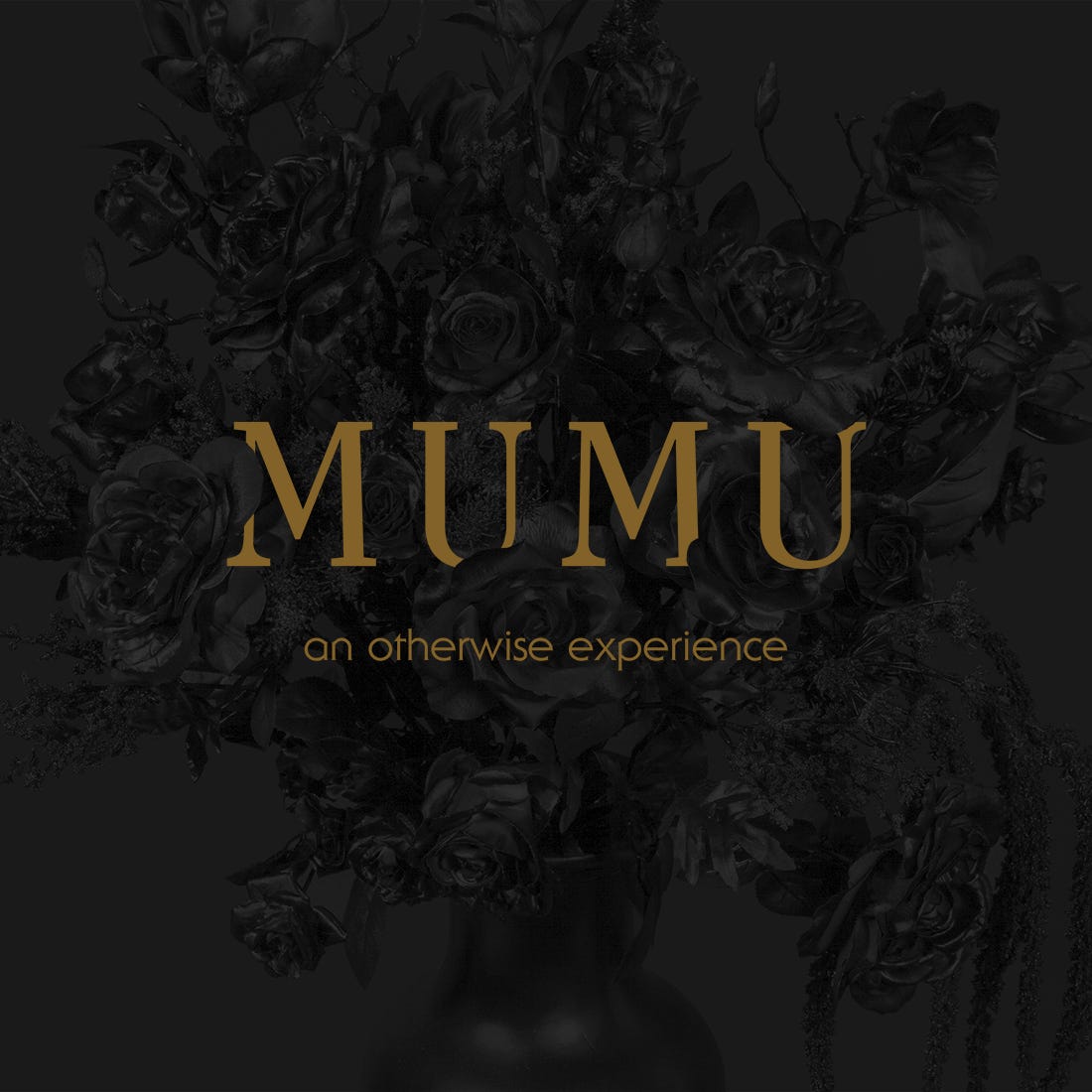 SF: MUMU, an otherwise experience