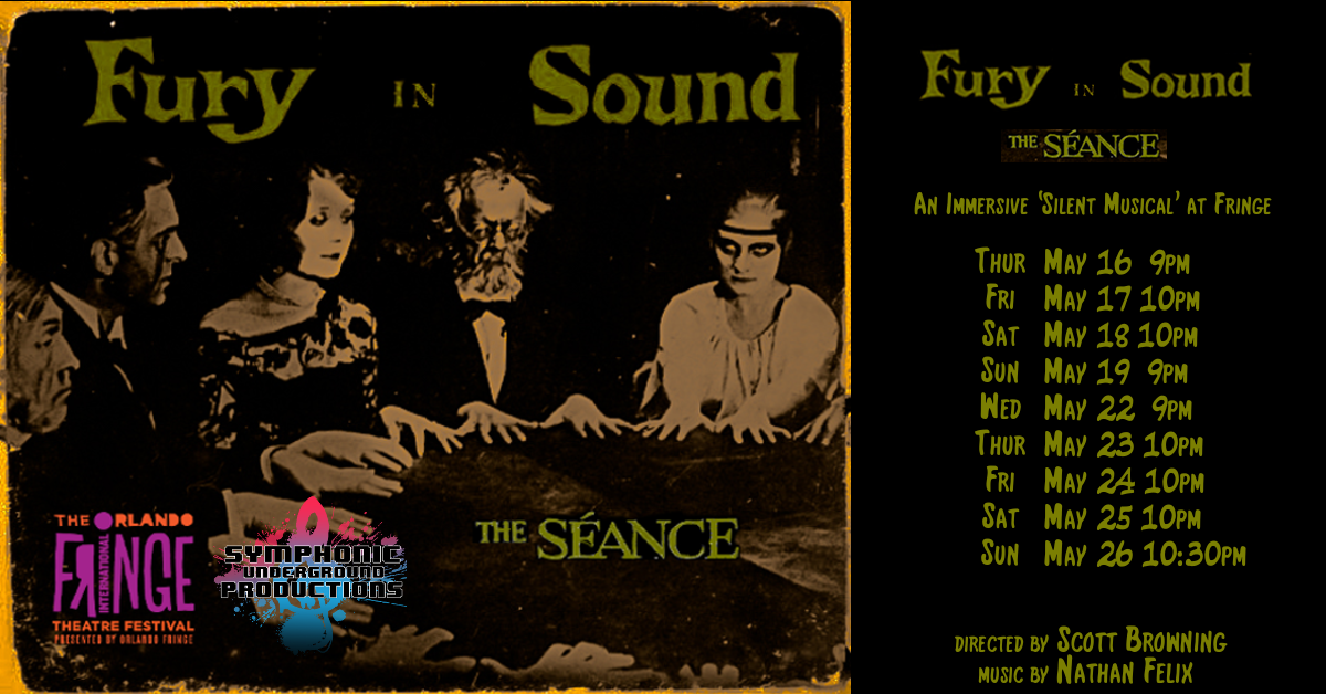 Orlando: The Séance: Fury in Sound