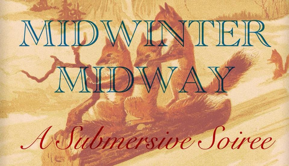 Baltimore: Midwinter Midway: A Submersive Soiree
