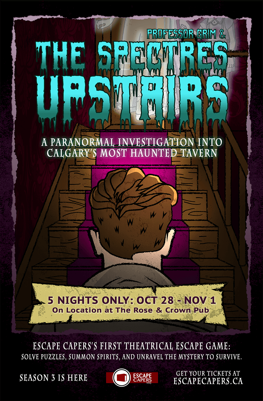 Calgary: The Spectres Upstairs