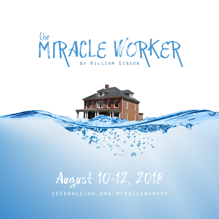 Raleigh, NC: The Miracle Worker