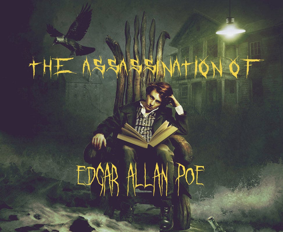 LA: The Assassination of Edgar Allen Poe
