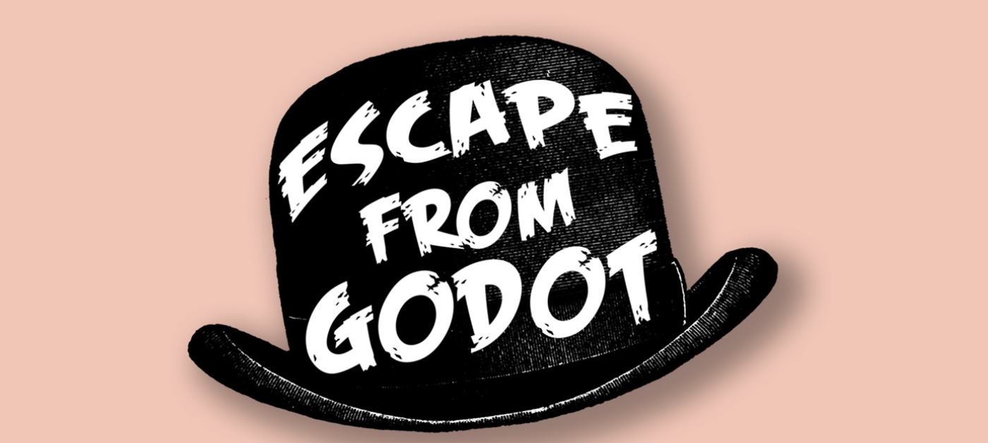 LA: Escape From Godot